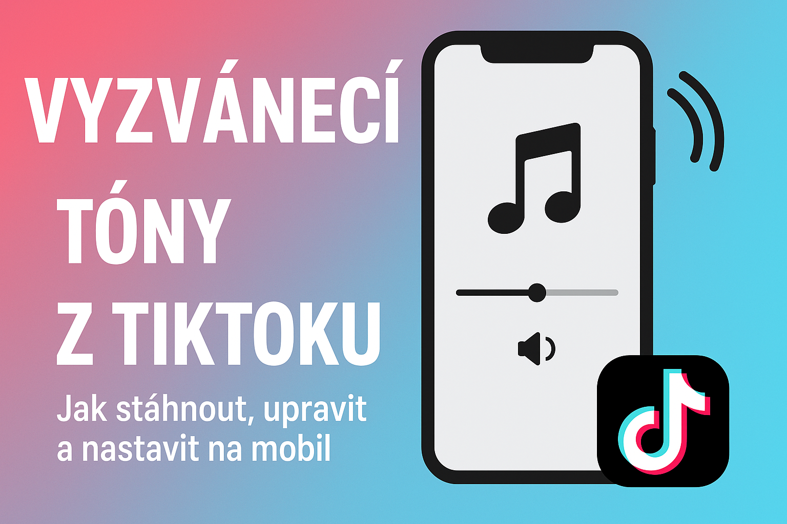 Vyzváněcí tóny z TikToku