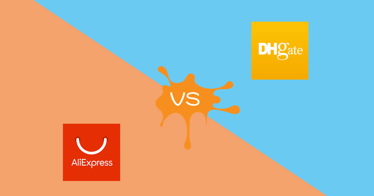 AliExpress vs DHgate